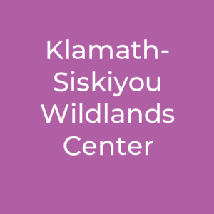 Klamath-Siskiyou Wildlands Center