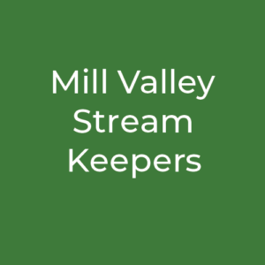 Mill Valley StreamKeepers